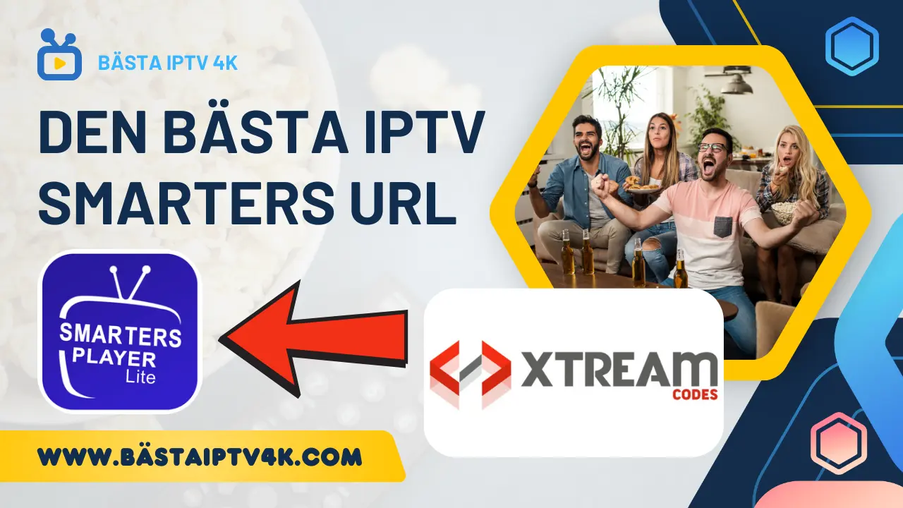 Den bästa IPTV Smarters URL