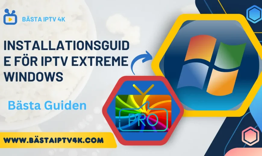 IPTV extreme windows