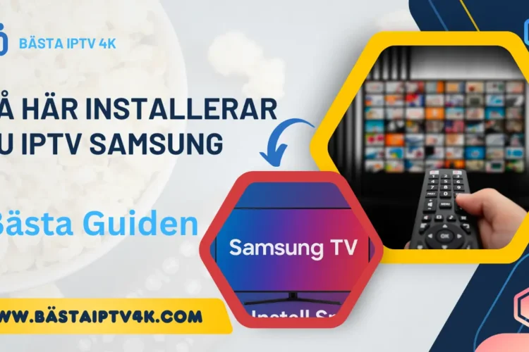 Så här installerar du iptv samsung